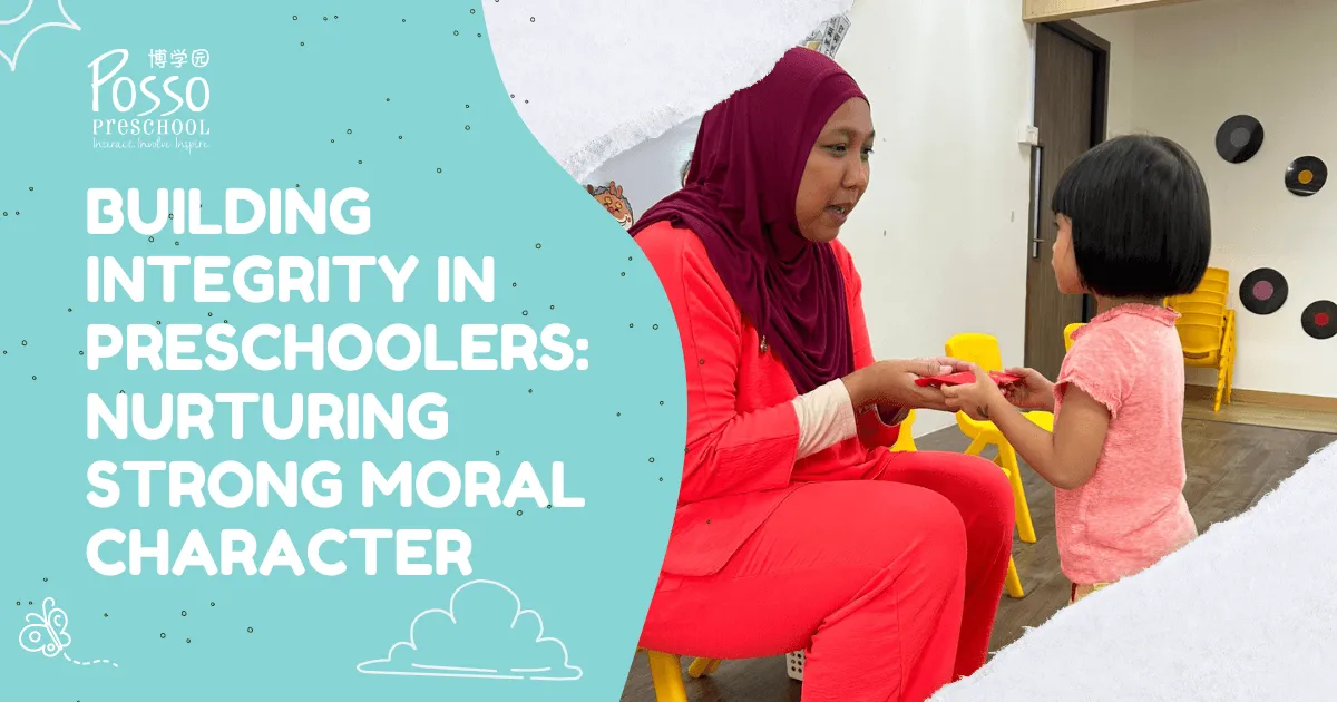 Building Integrity in Preschoolers: Nurturing Strong Moral Character