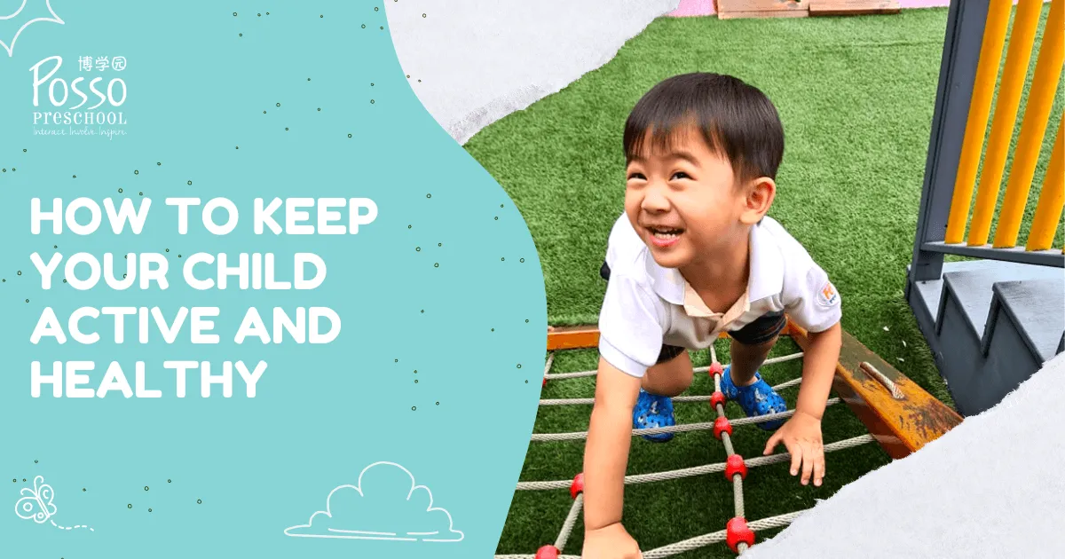 Ideas to Keep Your Preschooler Active and Healthy