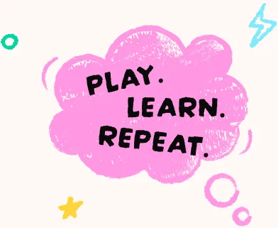 Play. Learn. Repeat.